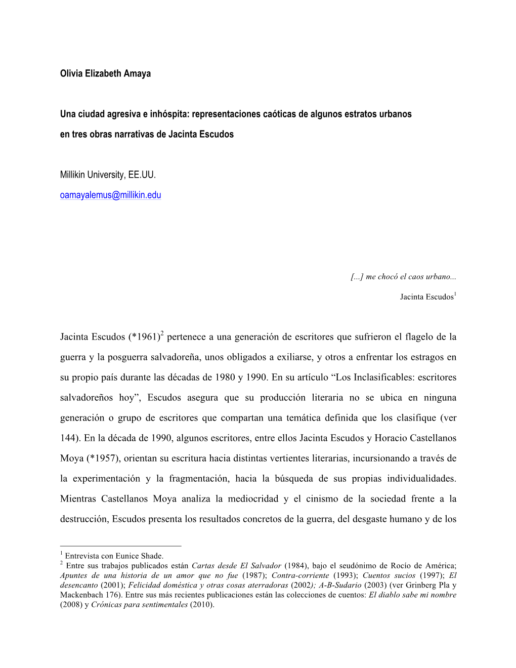 Representaciones Caóticas De Algunos Estratos Urbanos En Tres Obras Narrativas De Jacinta Escudos