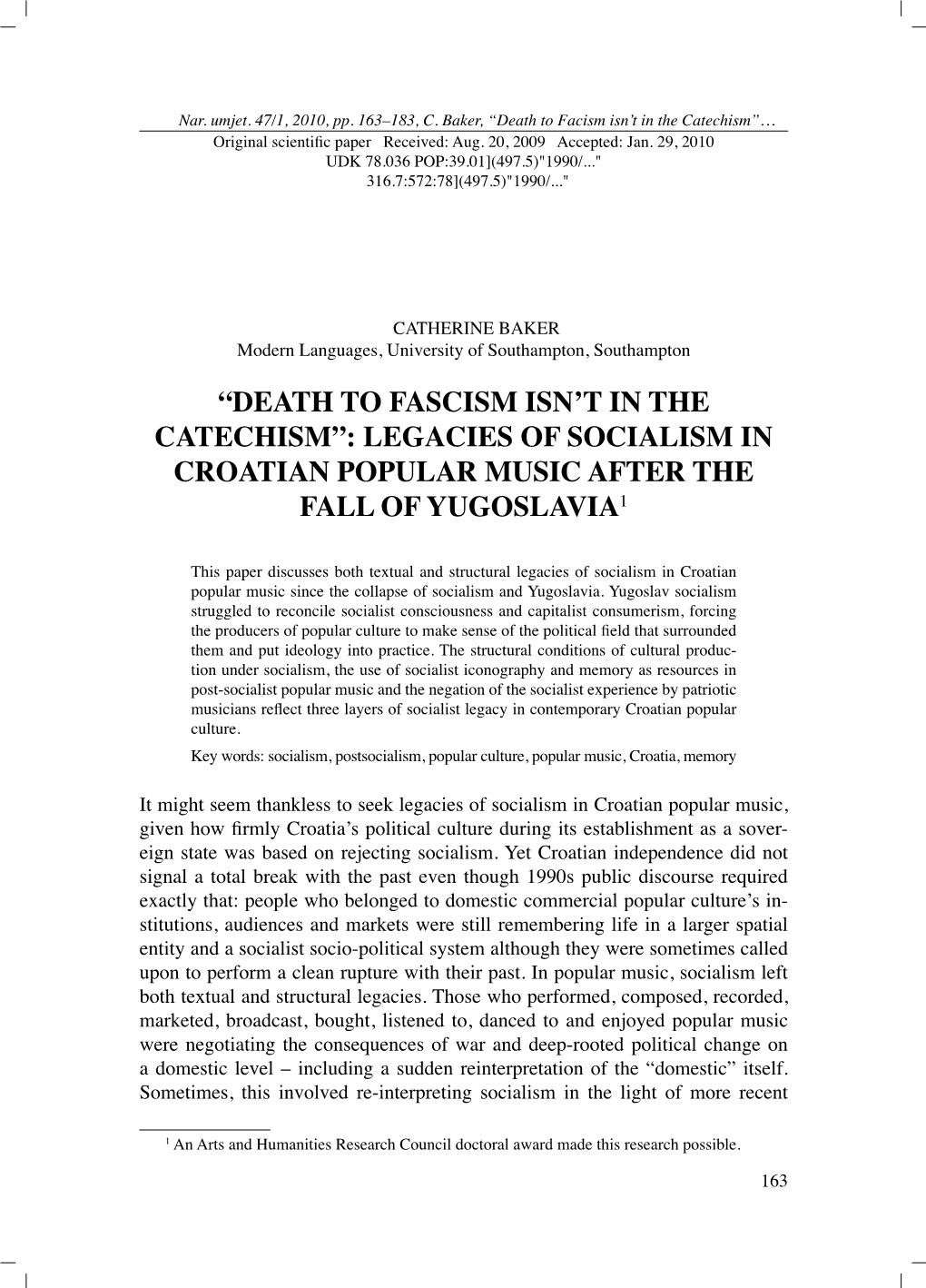 ““Death to Fascism Isn''t in the Catechism””: Legacies of Socialism in Croatian Popular Music After the Fall of Yugosla