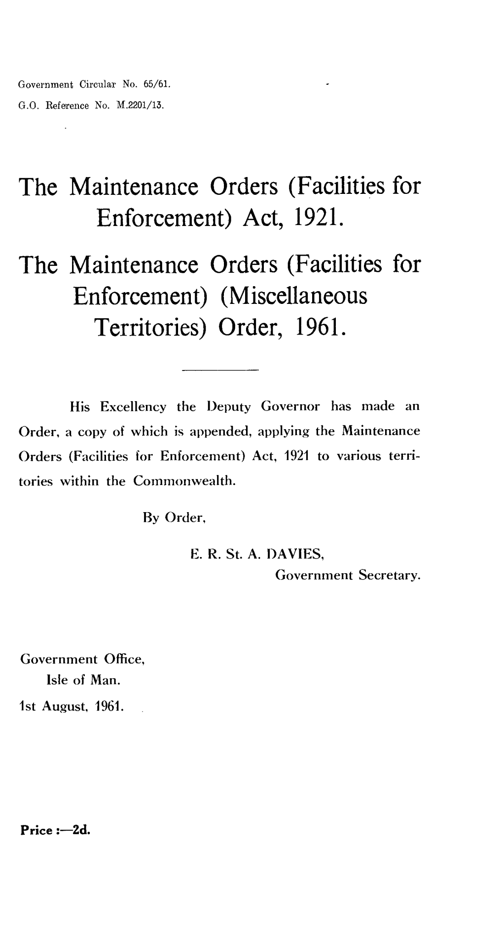 (Facilities for Enforcement) Act, 1921. the Maintenance Orders (Facilities for Enforcement) (Miscellaneous Territories) Order, 1961