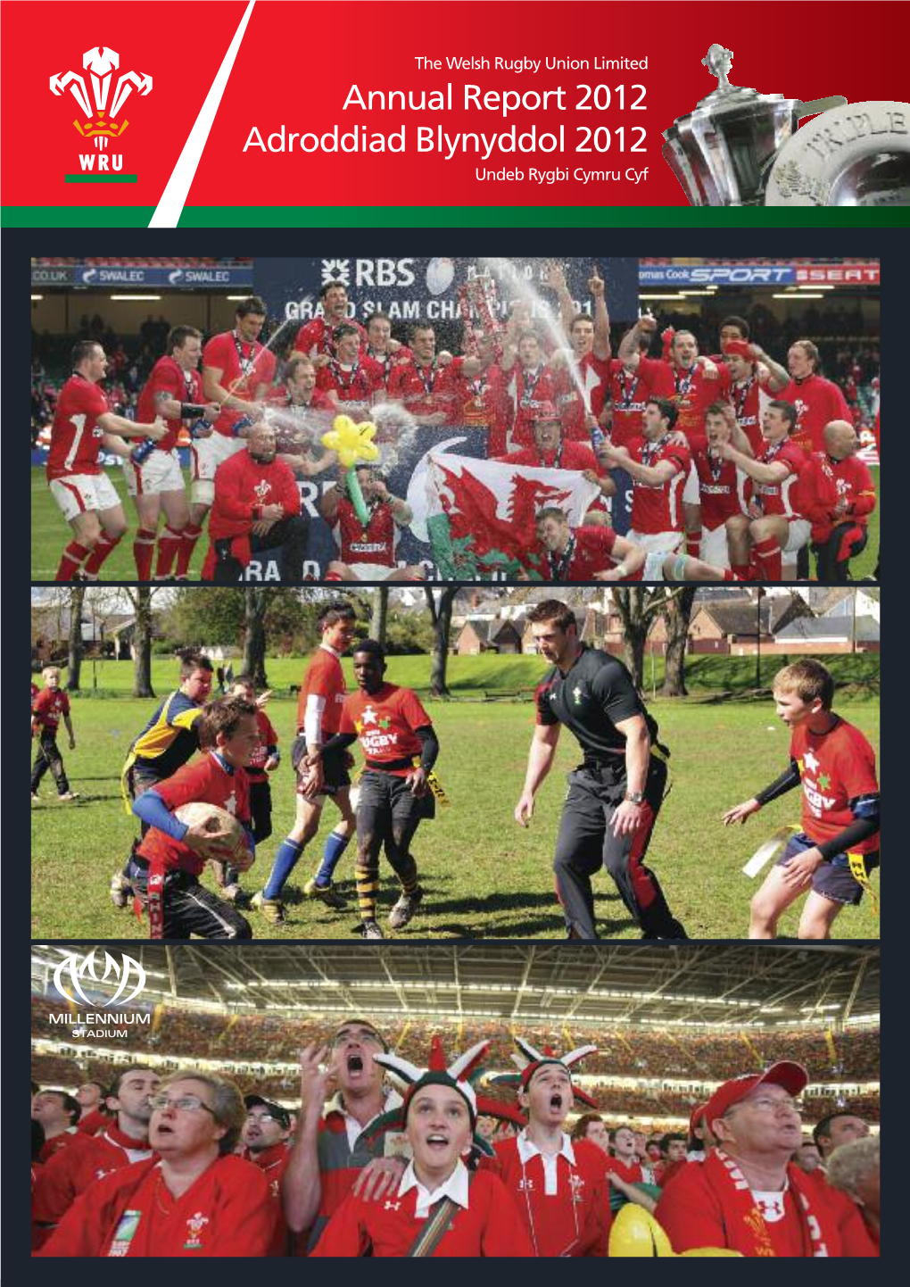 The Welsh Rugby Union Limited Annual Report 2012 Adroddiad Blynyddol 2012 Undeb Rygbi Cymru Cyf Song at the Year’S Turning After R.S