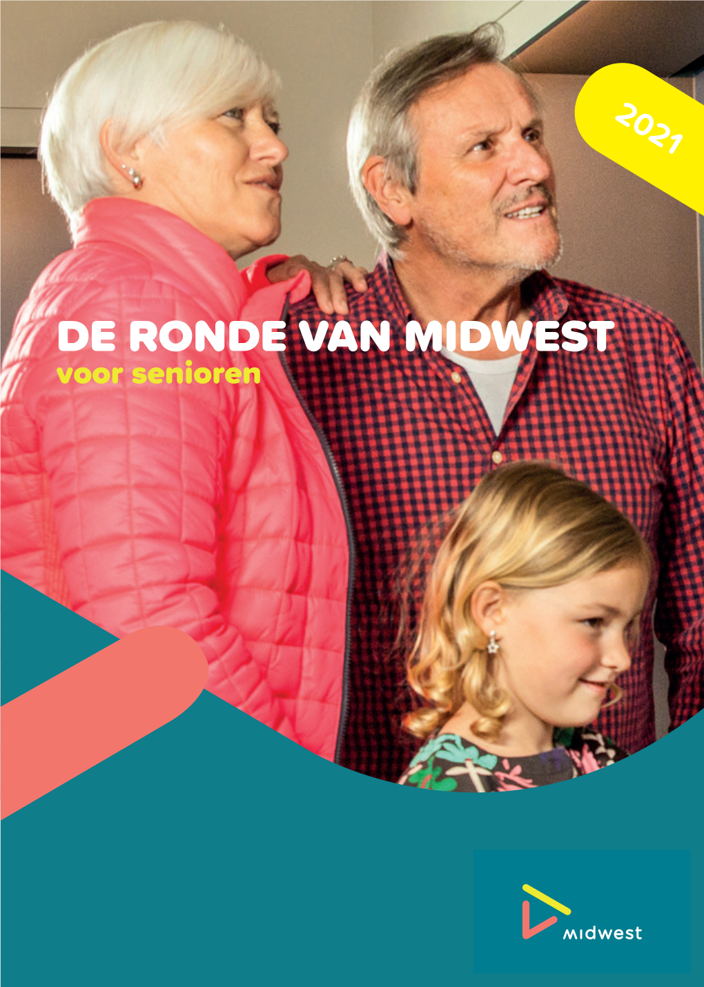 DE RONDE VAN MIDWEST Voor Senioren INHOUD