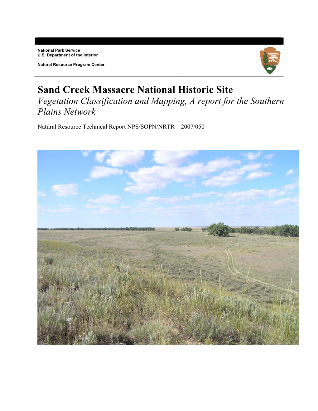 Sand Creek Massacre National Historic Site Vegetation Classification and Mapping, a Report for the Southern Plains Network