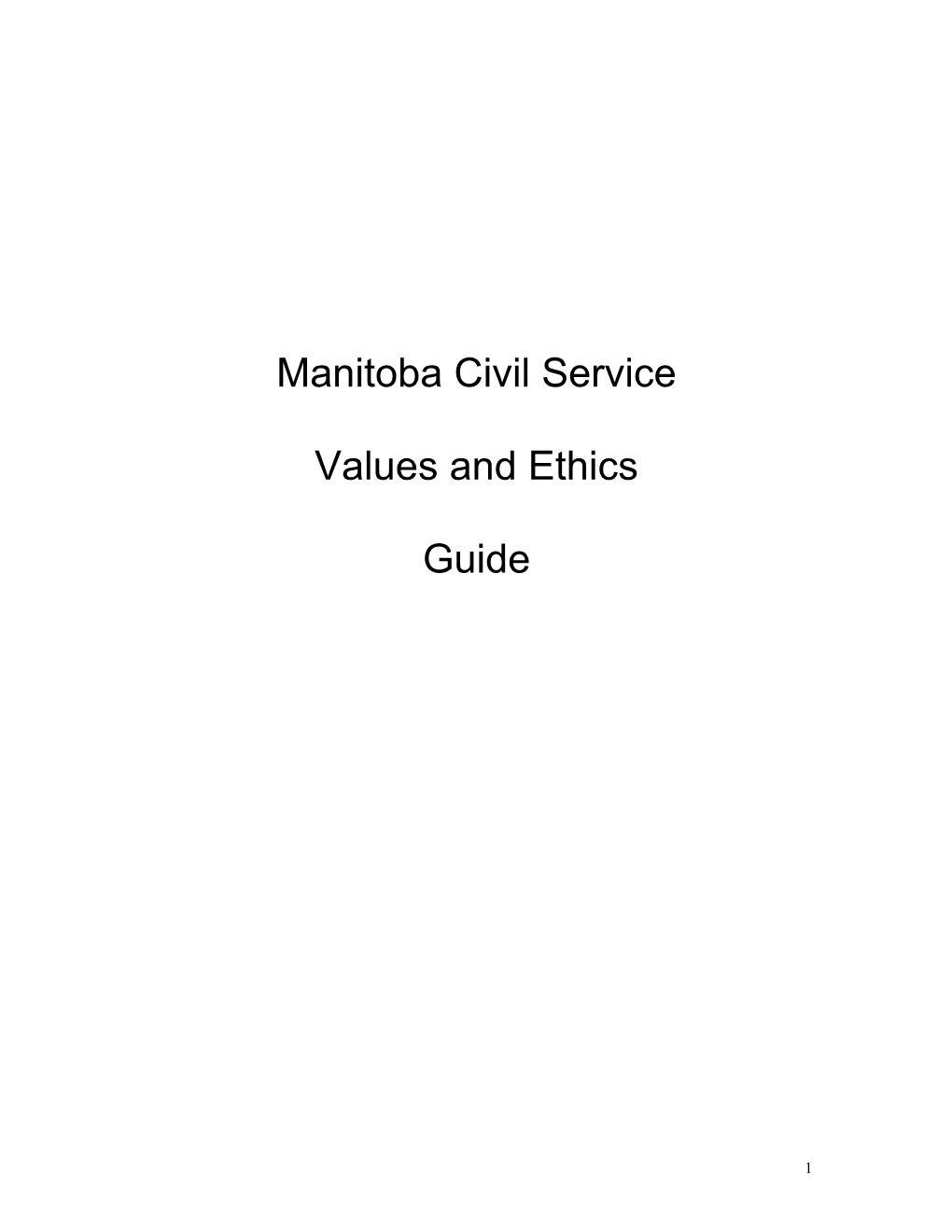 Manitoba Civil Service Values and Ethics Guide