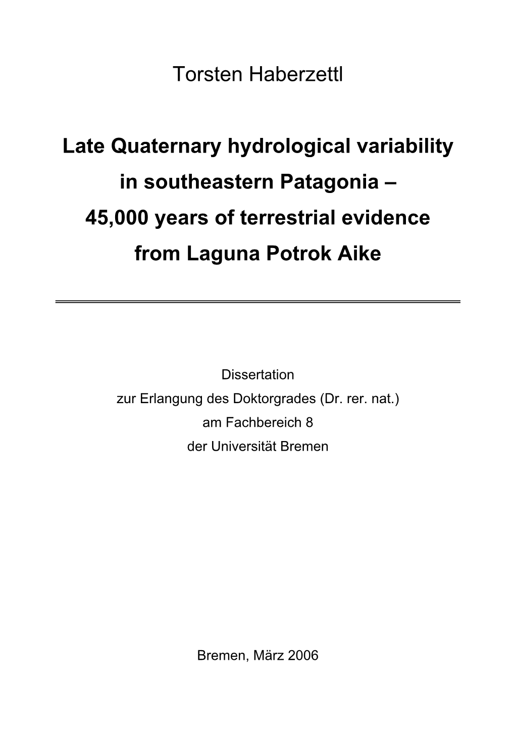 45000 Years of Terrestrial Evidence from Laguna Potrok Aike