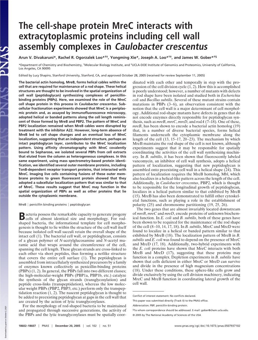 The Cell-Shape Protein Mrec Interacts with Extracytoplasmic Proteins Including Cell Wall Assembly Complexes in Caulobacter Crescentus