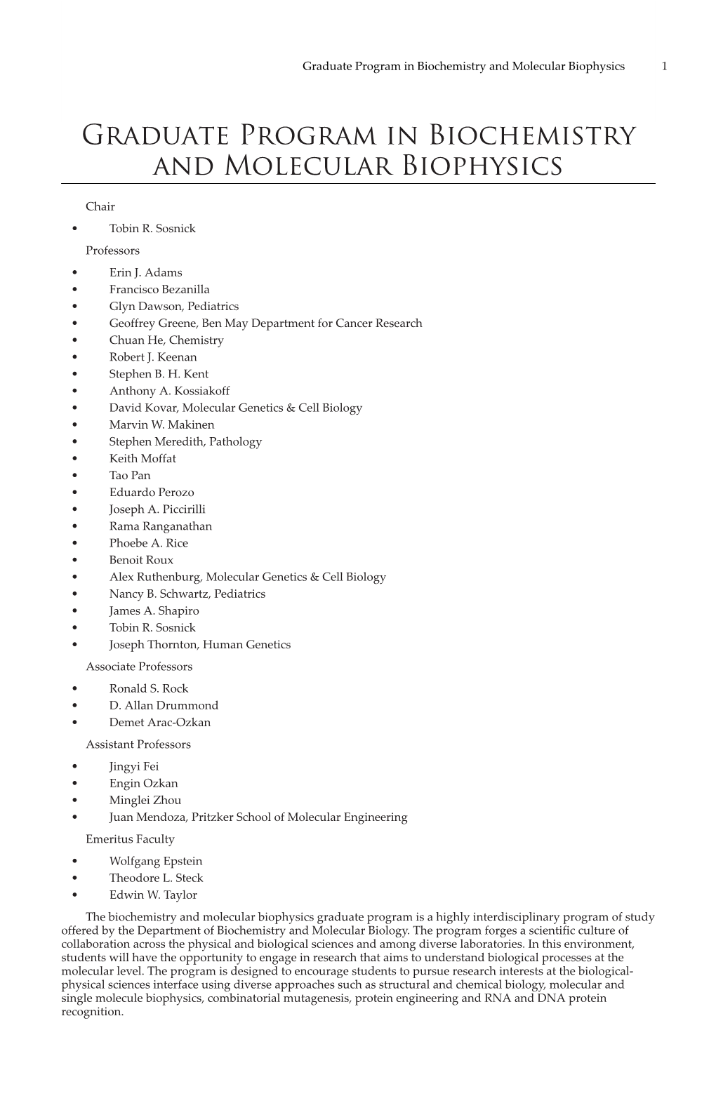 Graduate Program in Biochemistry and Molecular Biophysics 1