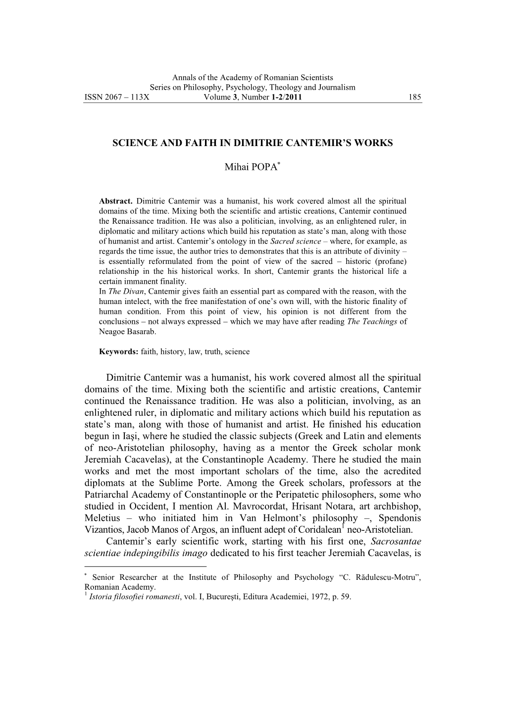 Academy of Romanian Scientists Series on Philosophy, Psychology, Theology and Journalism ISSN 2067 – 113X Volume 3, Number 1-2/2011 185