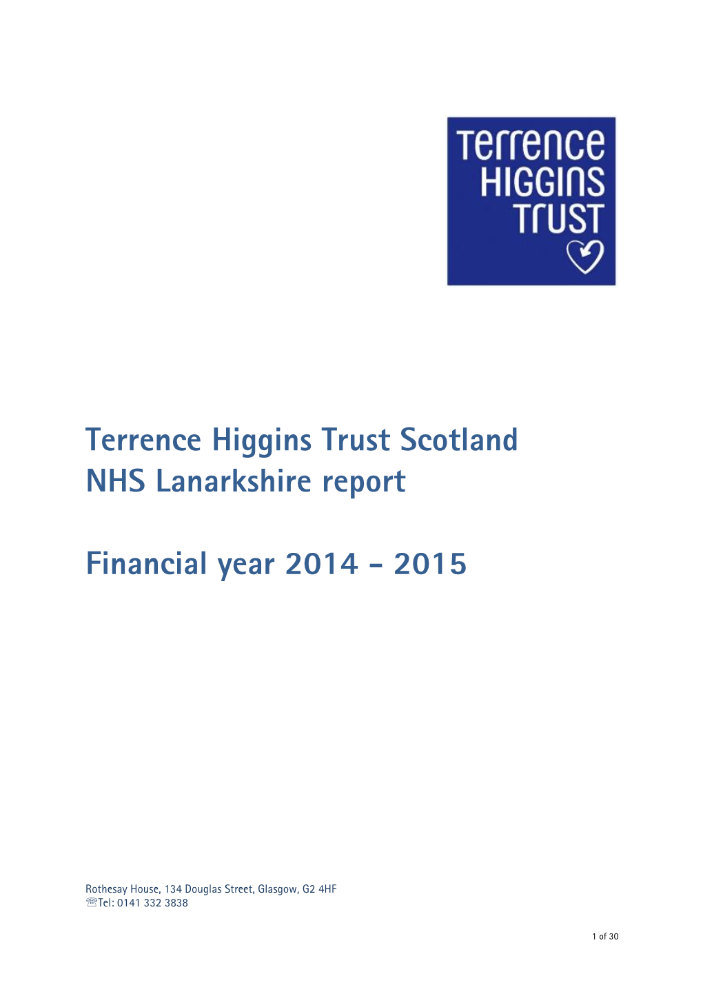 Terrence Higgins Trust Scotland NHS Lanarkshire Report Financial Year
