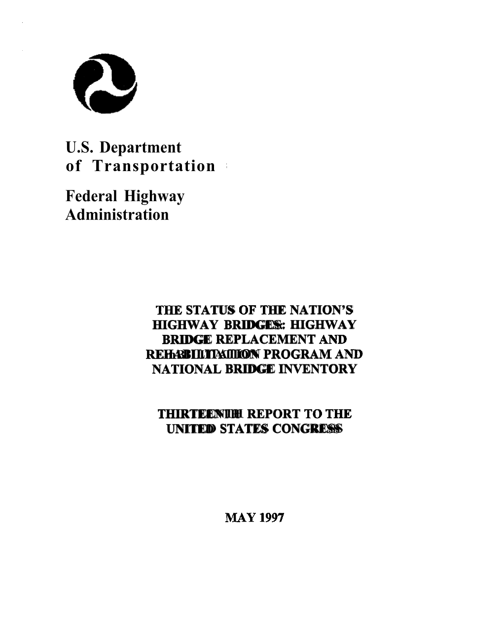 The Status of the Nation's Highway Bridges