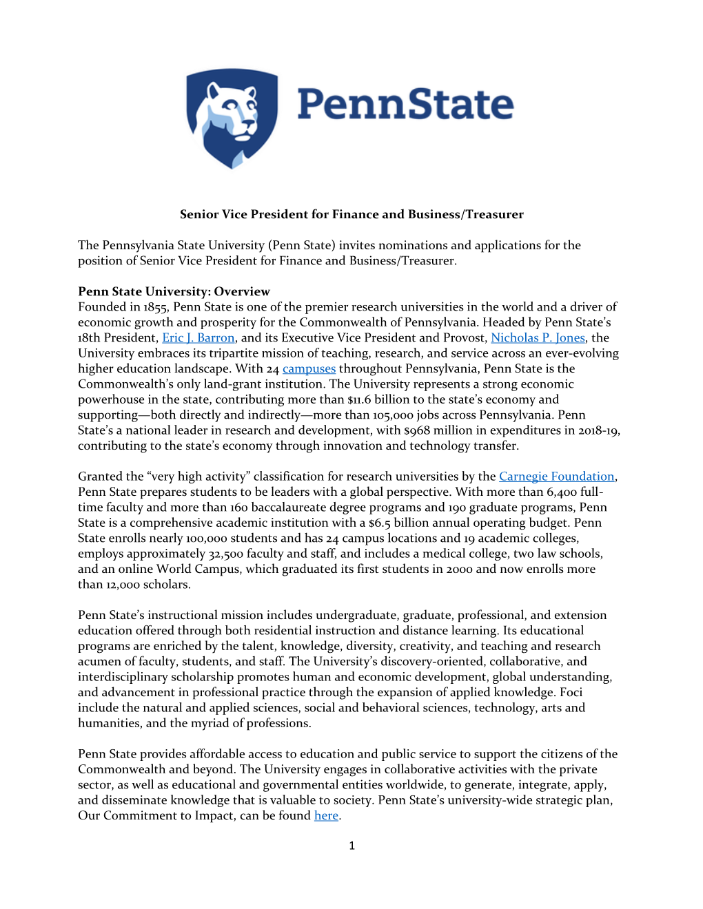 1 Senior Vice President for Finance and Business/Treasurer the Pennsylvania State University