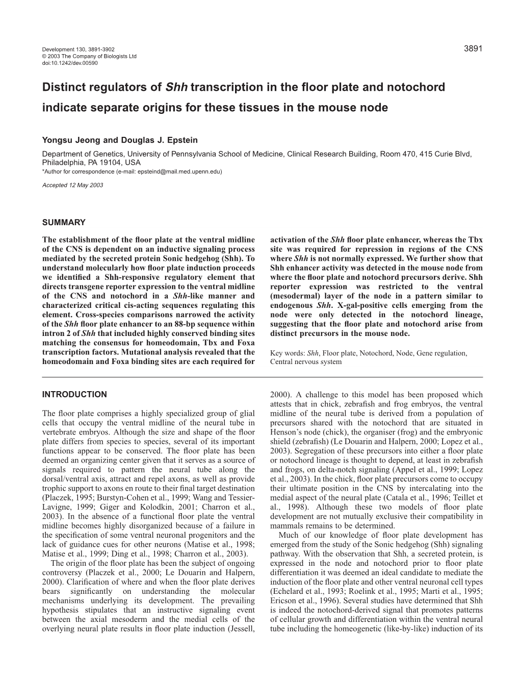 Distinct Regulators of Shh Transcription in the Floor Plate and Notochord