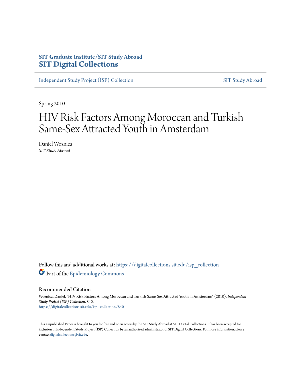 HIV Risk Factors Among Moroccan and Turkish Same-Sex Attracted Youth in Amsterdam Daniel Woznica SIT Study Abroad