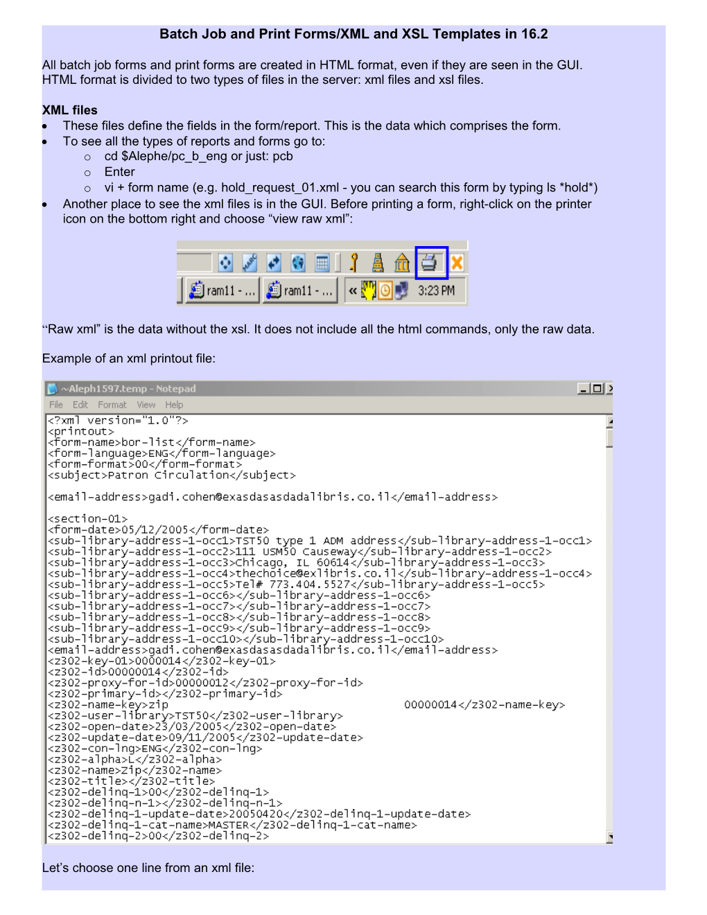 Batch Job and Print Forms/XML and XSL Templates in 16