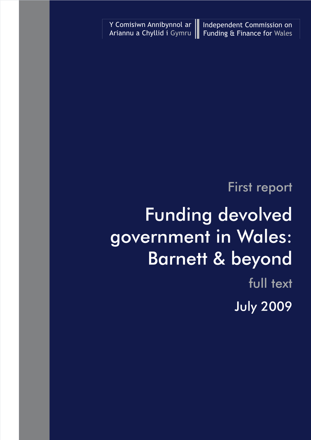 Funding Devolved Government in Wales: Barnett & Beyond