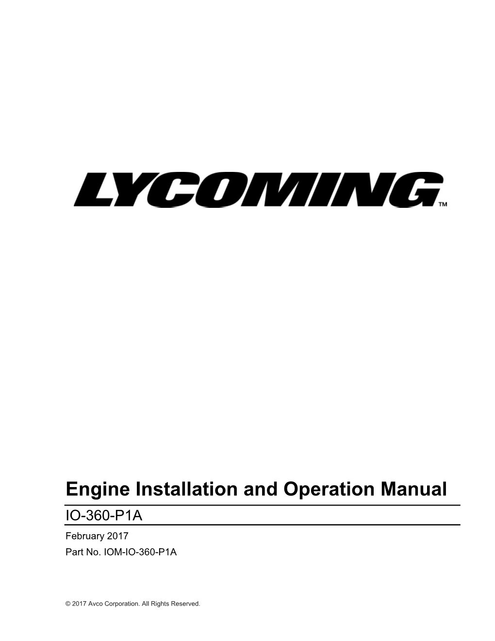 Engine Installation and Operation Manual IO-360-P1A February 2017 Part No