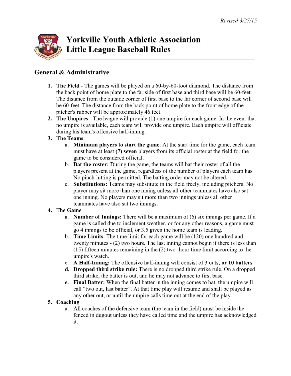 Yorkville Youth Athletic Association Little League Baseball Rules