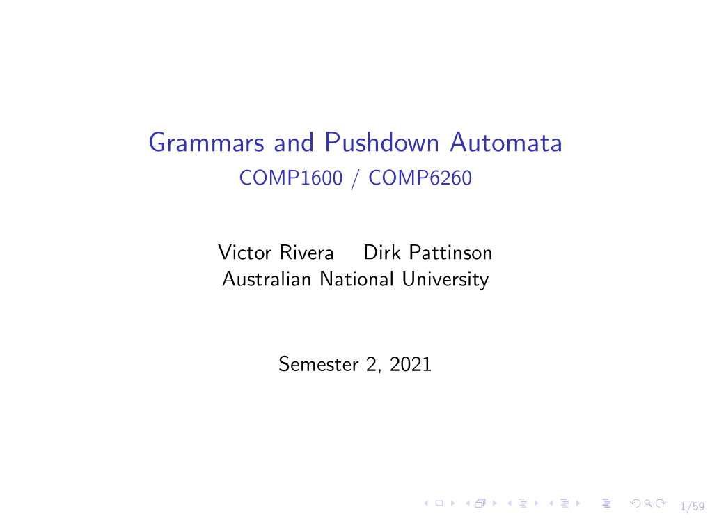 Grammars and Pushdown Automata COMP1600 / COMP6260
