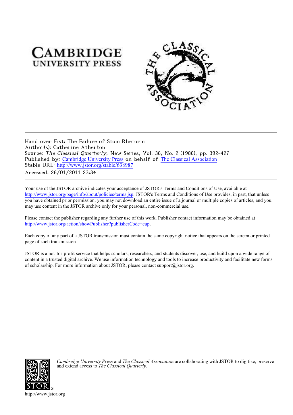Hand Over Fist: the Failure of Stoic Rhetoric Author(S): Catherine Atherton Source: the Classical Quarterly, New Series, Vol. 38, No