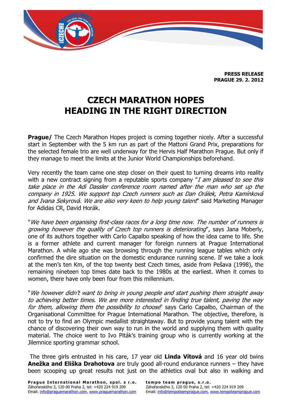 Czech Marathon Hopes Heading in the Right Direction