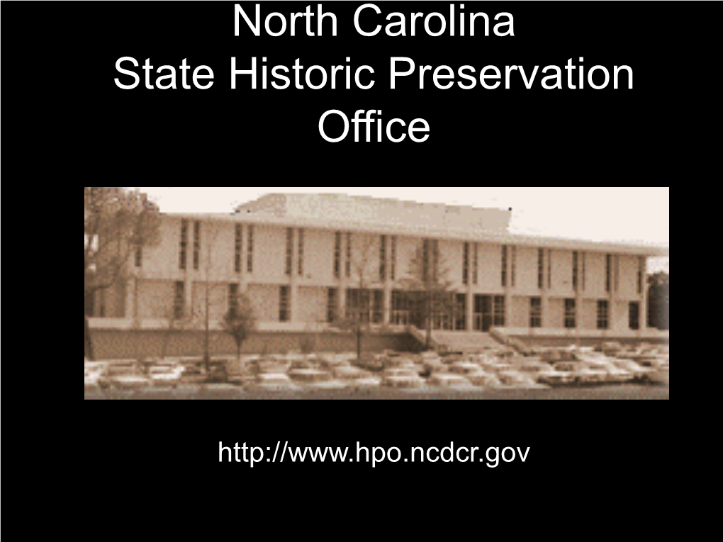 North Carolina State Historic Preservation Office