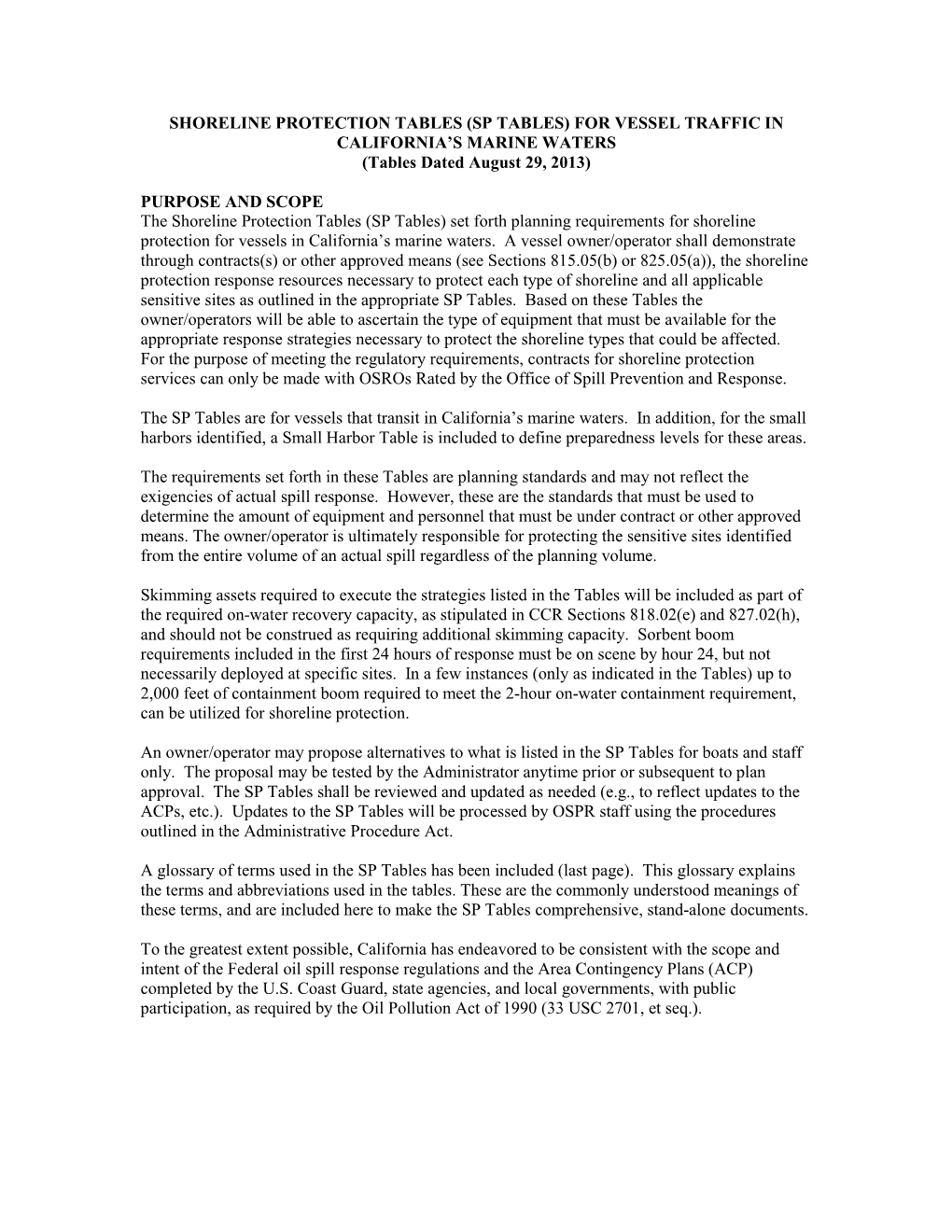 SHORELINE PROTECTION TABLES (SP TABLES) for VESSEL TRAFFIC in CALIFORNIA’S MARINE WATERS (Tables Dated August 29, 2013)