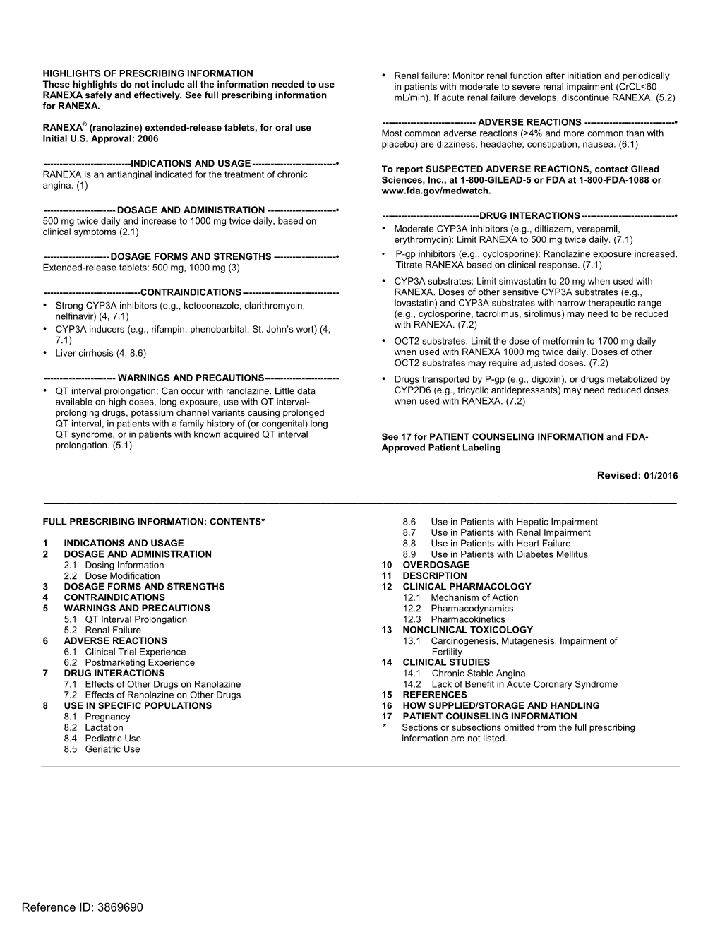 RANEXA (Ranolazine) Extended-Release Tablets, for Oral Use Most Common Adverse Reactions (>4% and More Common Than with Initial U.S