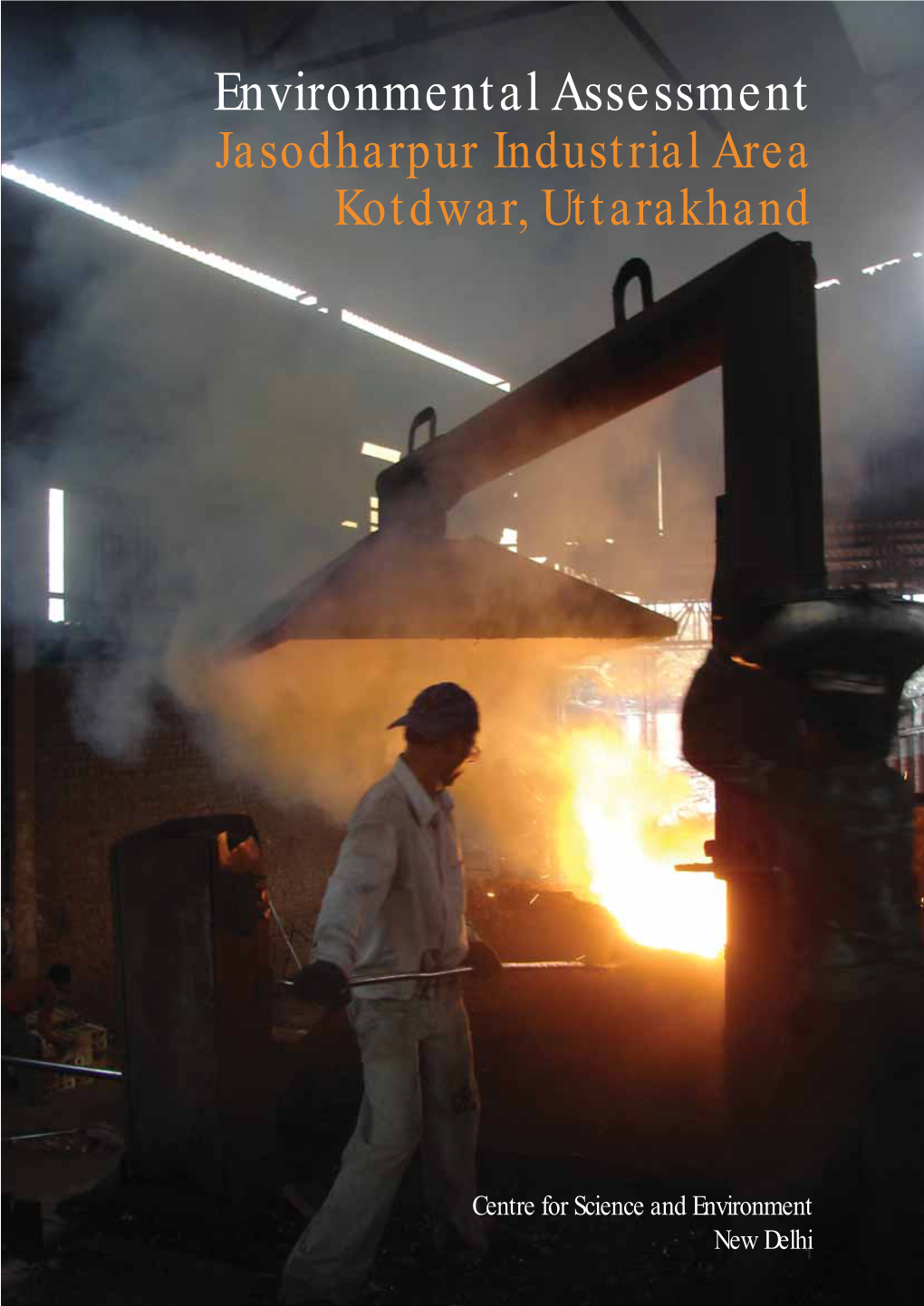Environmental Assessment Jasodharpur Industrial Area Kotdwar, Uttarakhand