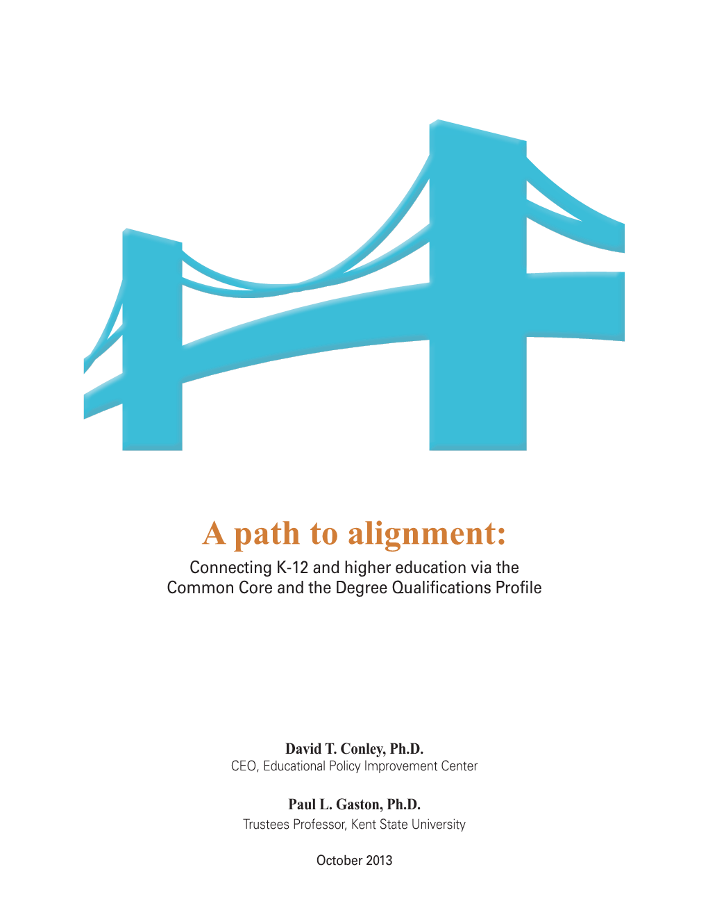 A Path to Alignment: Connecting K-12 and Higher Education Via the Common Core and the Degree Qualifications Profile