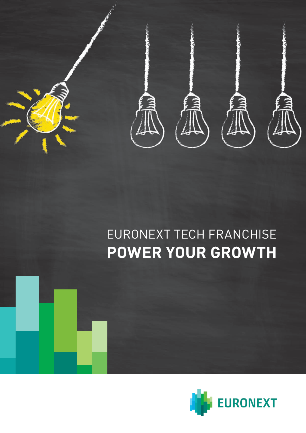 POWER YOUR GROWTH Euronext GOING PUBLIC