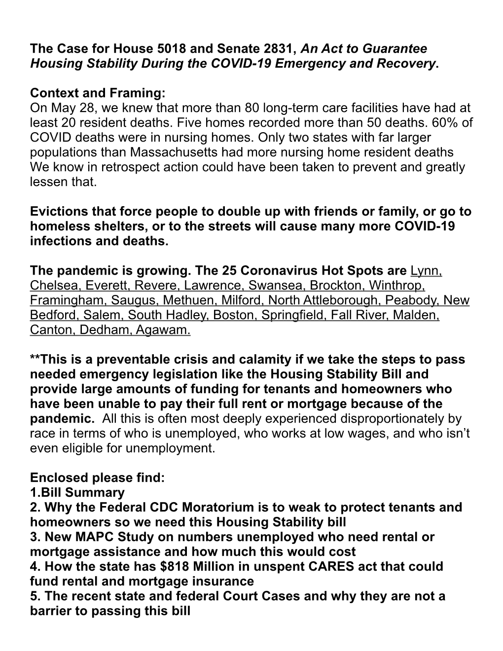 Housing Stability Bill and Provide Large Amounts of Funding for Tenants and Homeowners Who Have Been Unable to Pay Their Full Rent Or Mortgage Because of the Pandemic