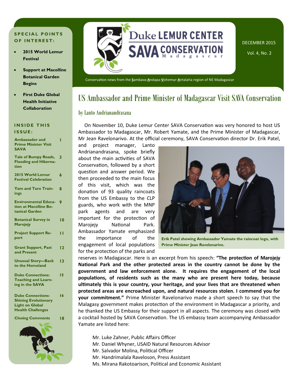 Duke Lemur Center SAVA Conservation Was Very Honored to Host US ISSUE: Ambassador to Madagascar, Mr