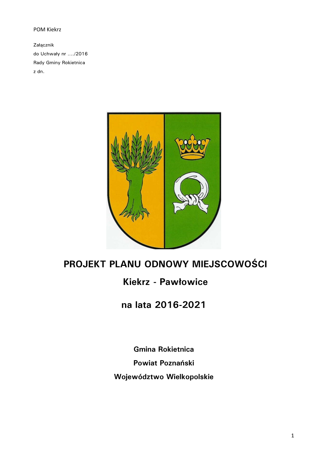 PROJEKT PLANU ODNOWY MIEJSCOWOŚCI Kiekrz - Pawłowice
