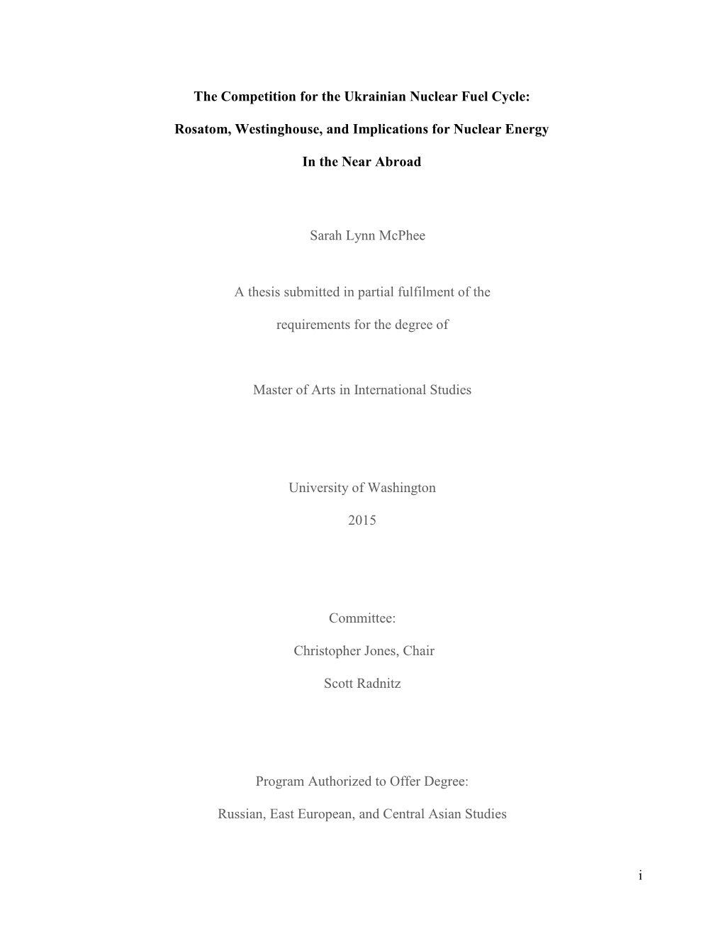 I the Competition for the Ukrainian Nuclear Fuel Cycle: Rosatom