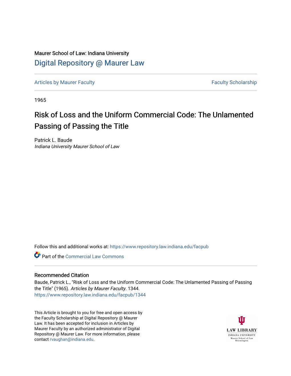 Risk of Loss and the Uniform Commercial Code: the Unlamented Passing of Passing the Title