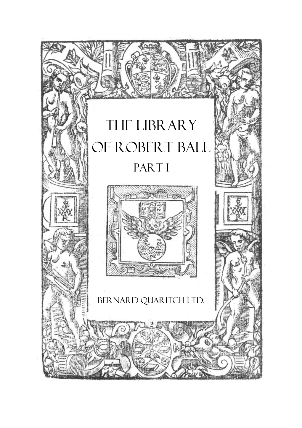 The Library of Robert Ball Part I