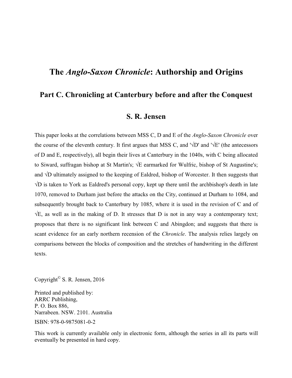 The Anglo-Saxon Chronicle: Authorship and Origins