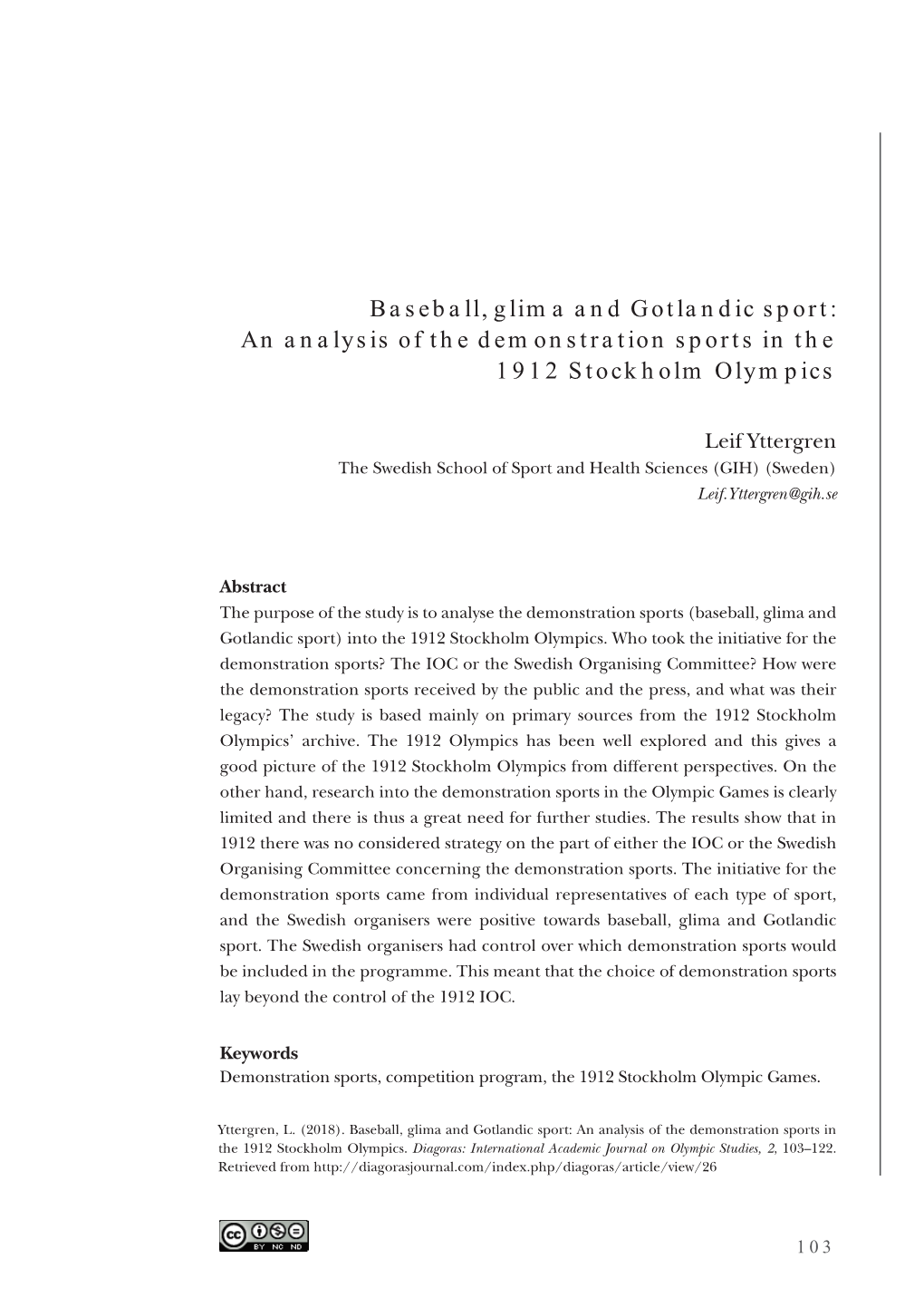 Baseball, Glima and Gotlandic Sport: an Analysis of the Demonstration Sports in the 1912 Stockholm Olympics