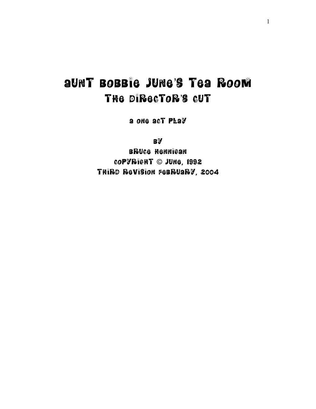 Aunt Bobbie June's Tea Room: the Director’S Cut