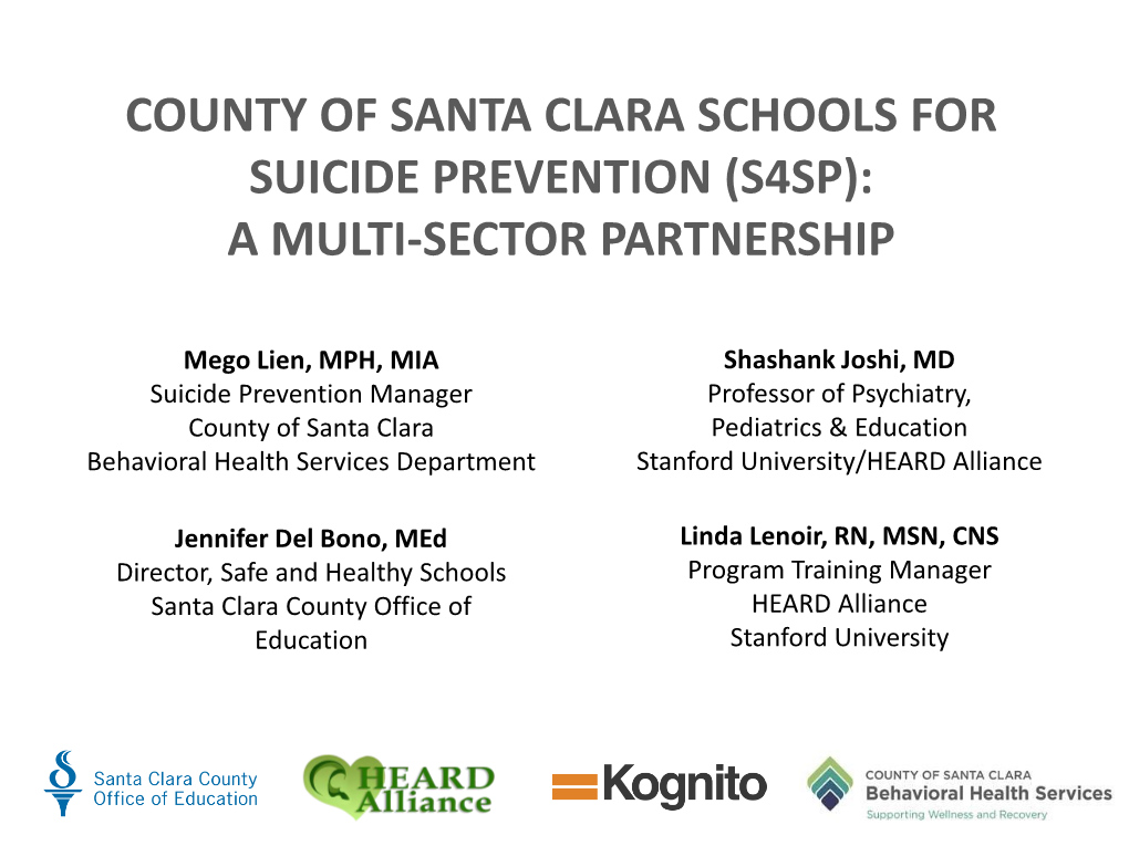 County of Santa Clara Schools for Suicide Prevention (S4sp): a Multi-Sector Partnership