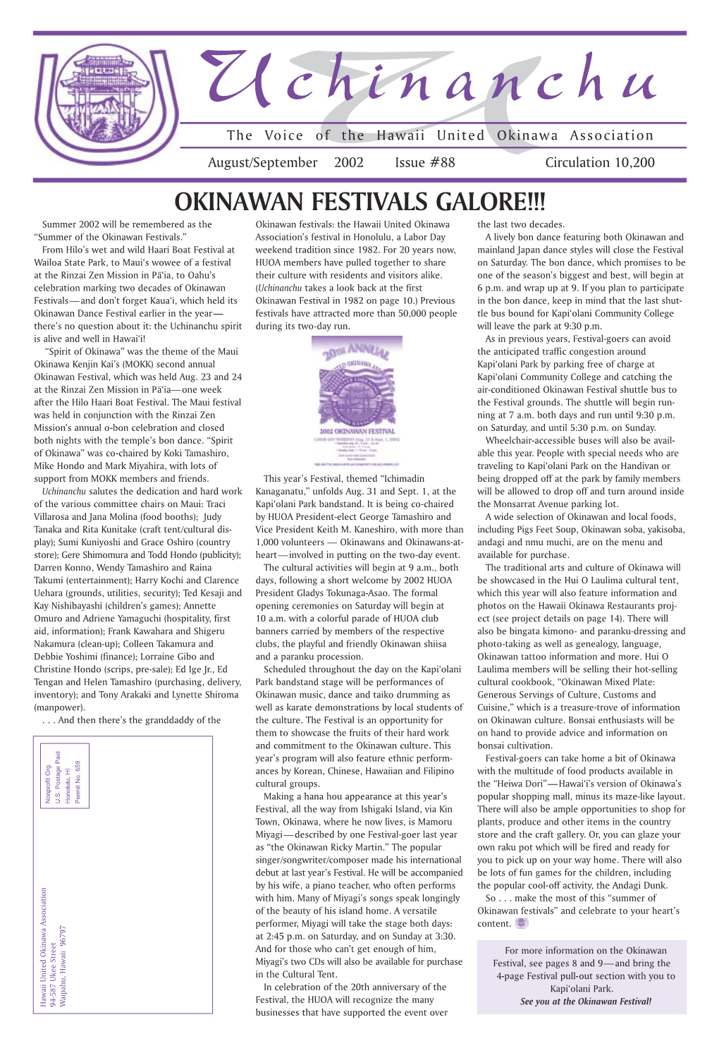 OKINAWAN FESTIVALS GALORE!!! Summer 2002 Will Be Remembered As the Okinawan Festivals: the Hawaii United Okinawa the Last Two Decades