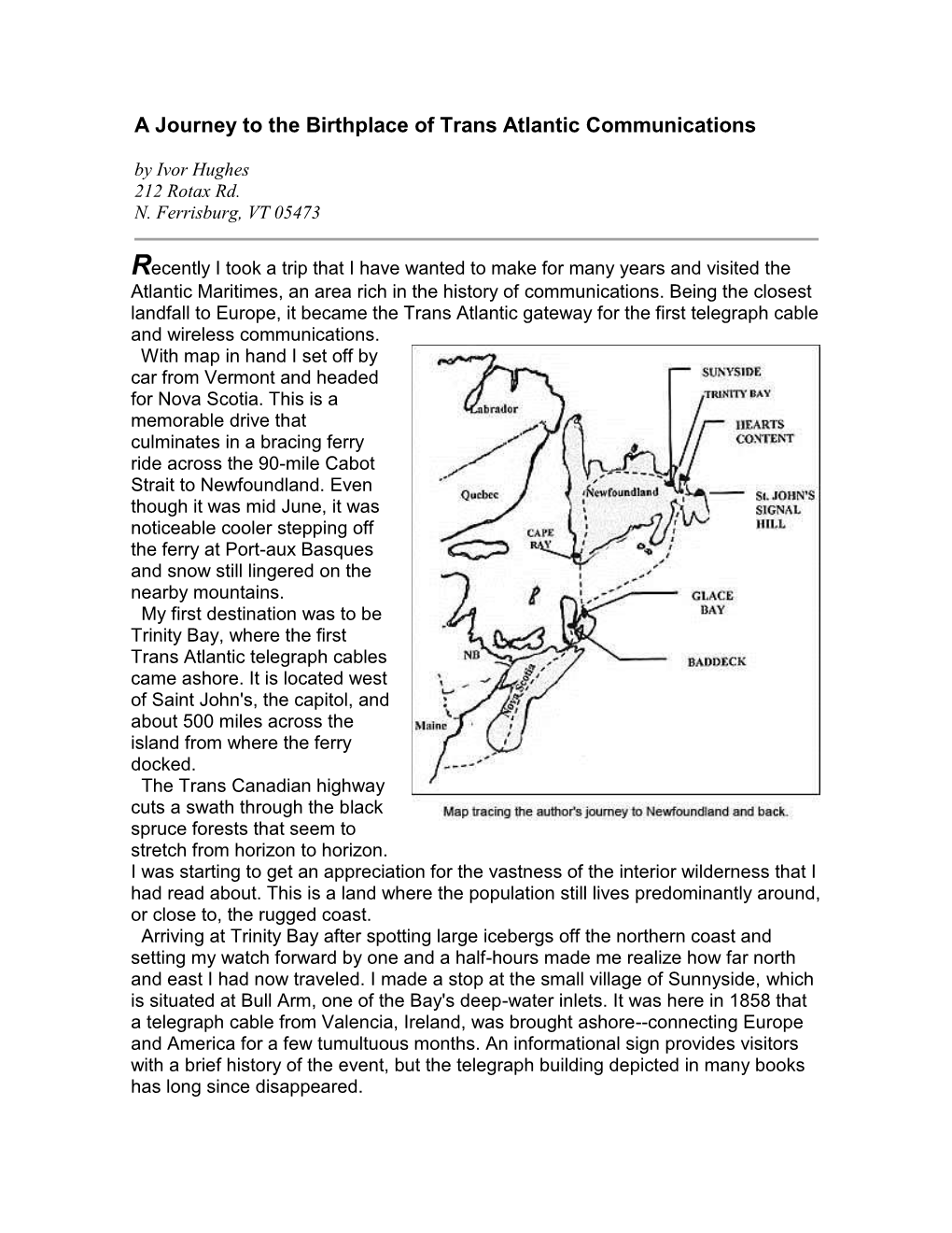 A Journey to the Birthplace of Trans Atlantic Communications