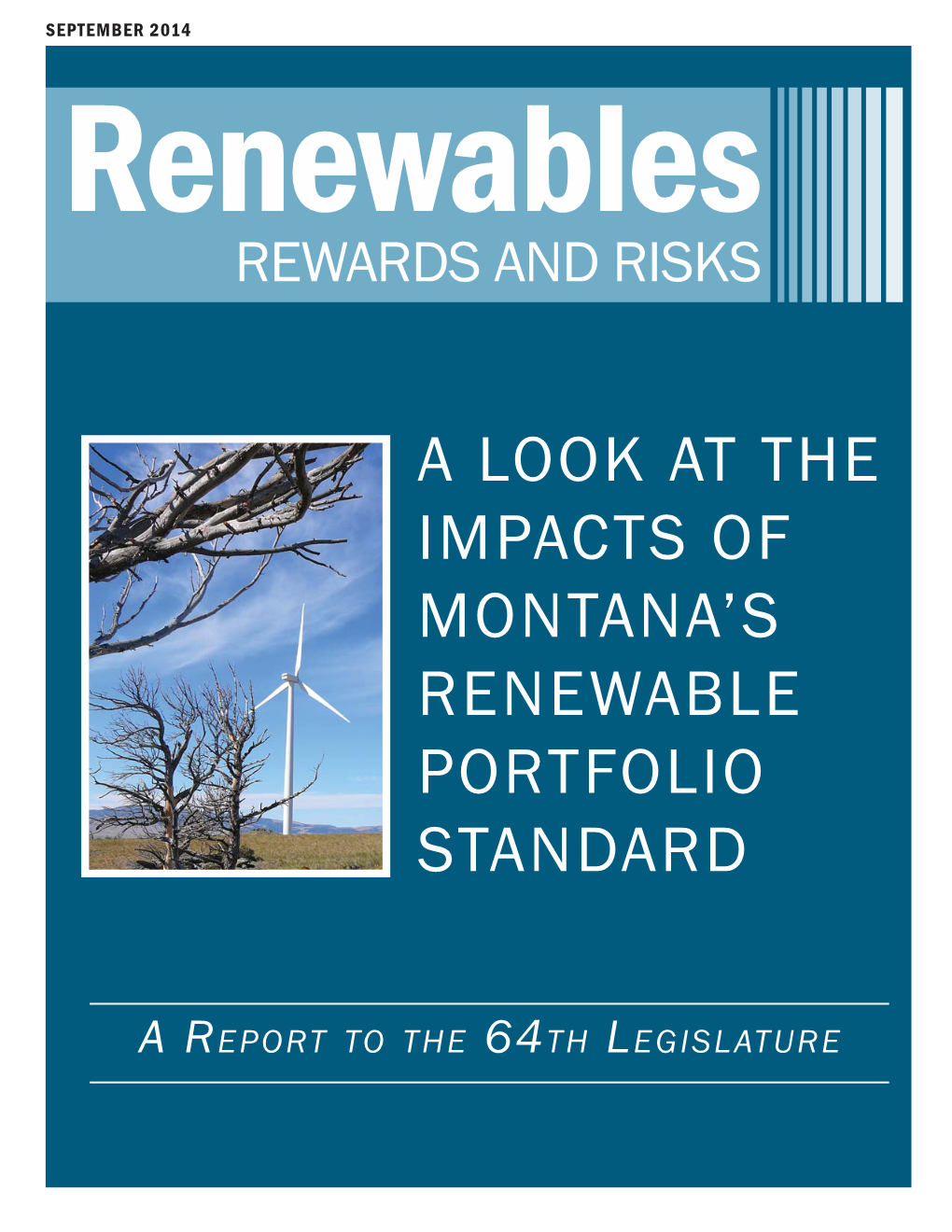 A Look at the Impacts of Montana's Renewable
