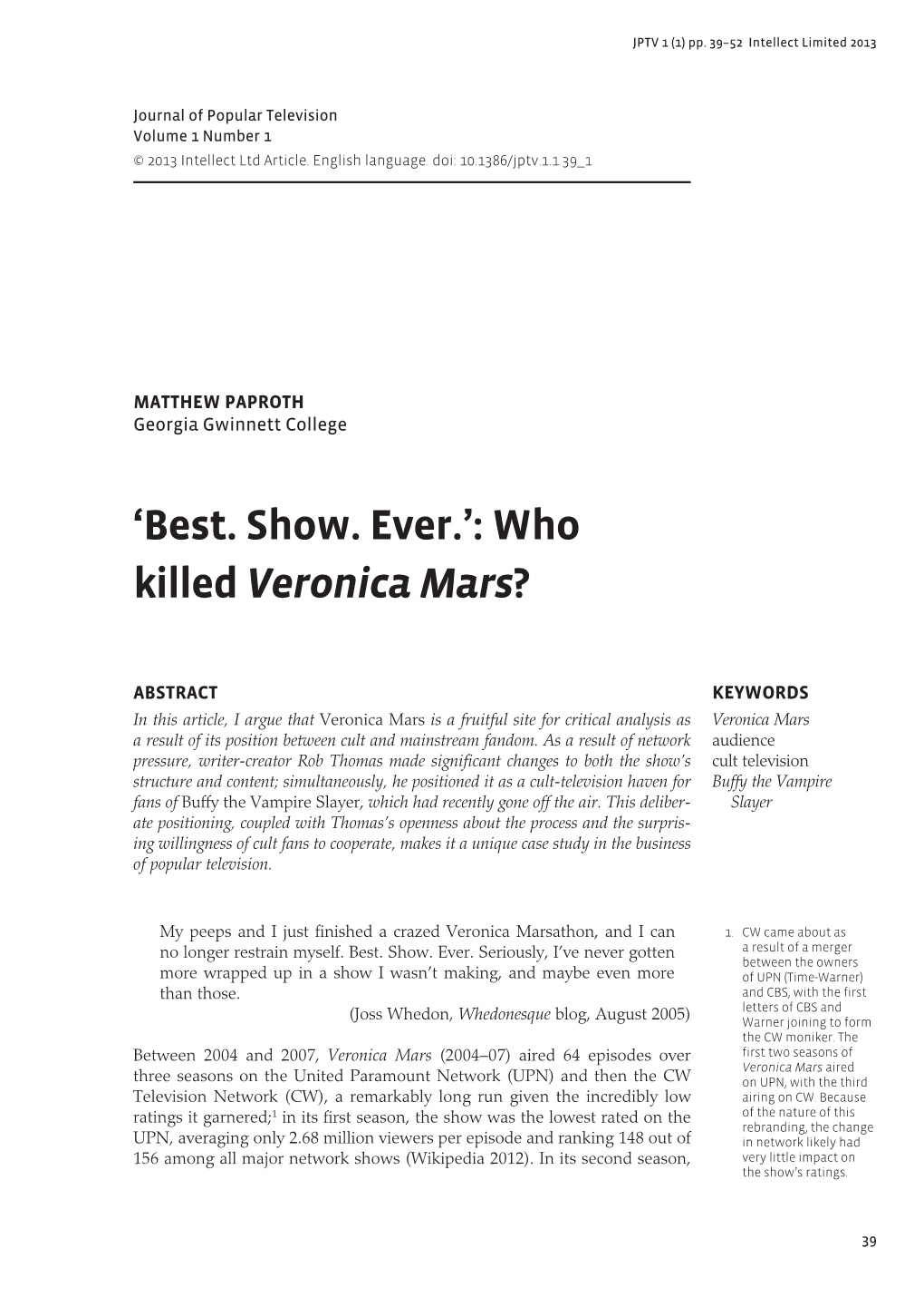 'Best. Show. Ever.': Who Killed Veronica Mars?