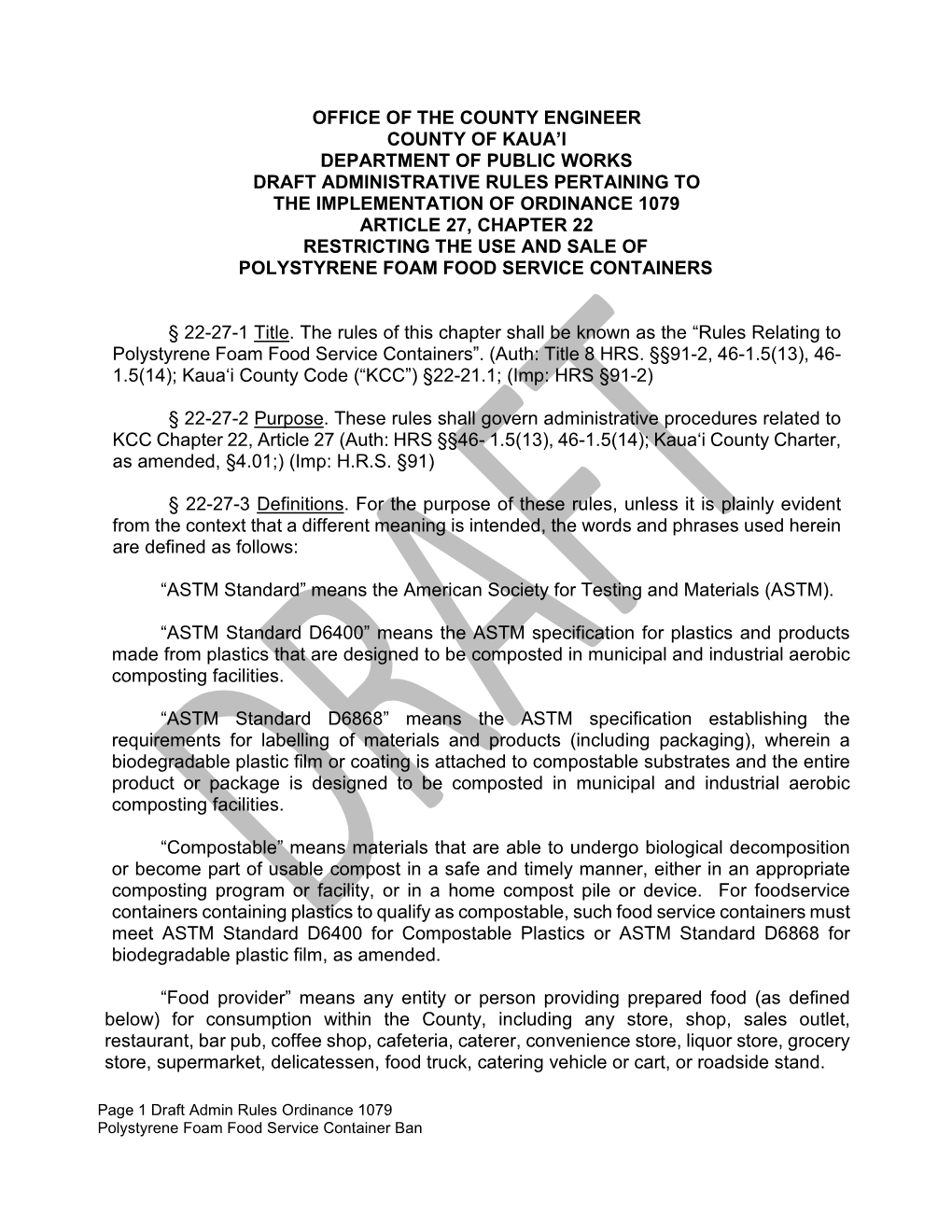 Office of the County Engineer County of Kaua'i Department of Public Works Draft Administrative Rules Pertaining to the Imple