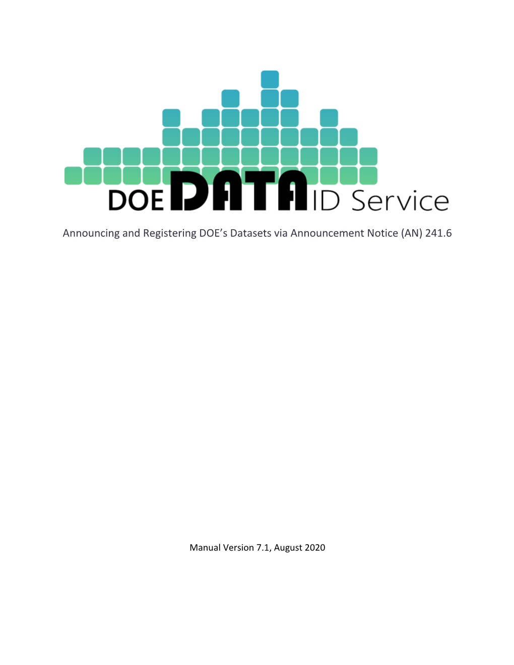 Announcing and Registering DOE's Datasets Via Announcement Notice