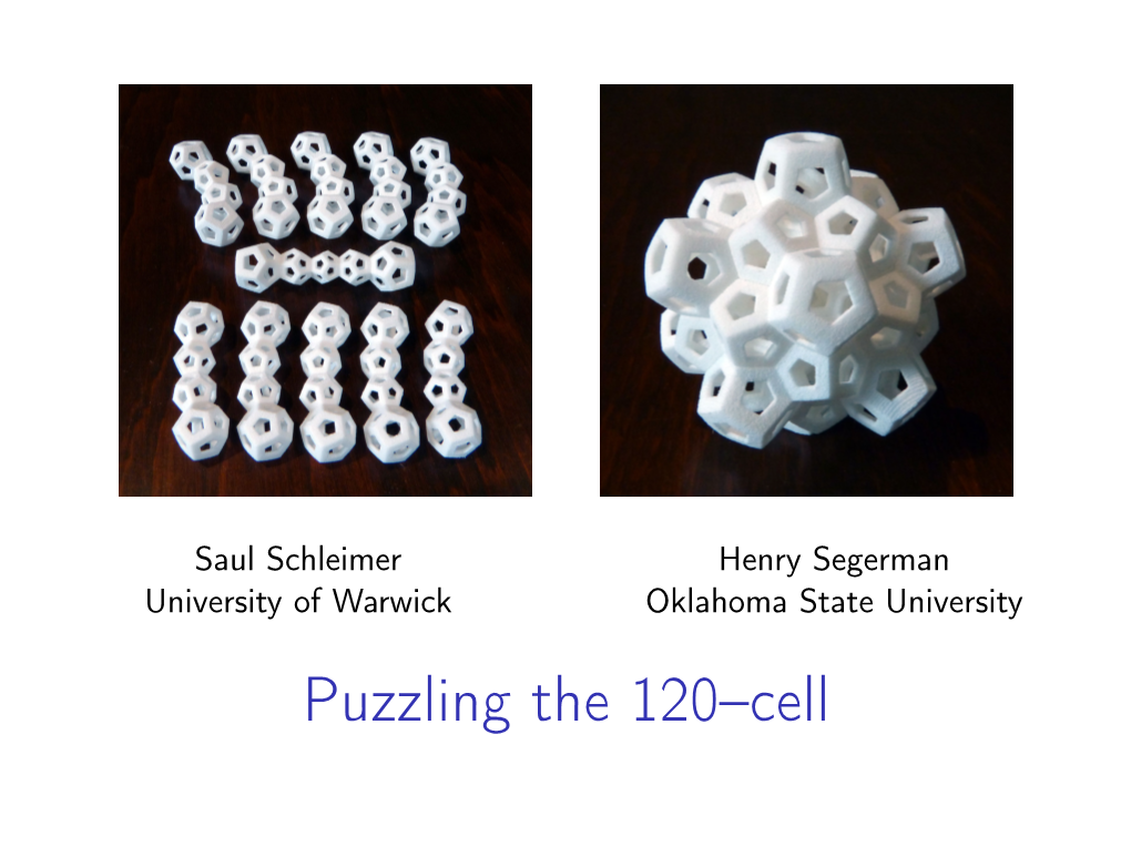 Puzzling the 120–Cell Burr Puzzles