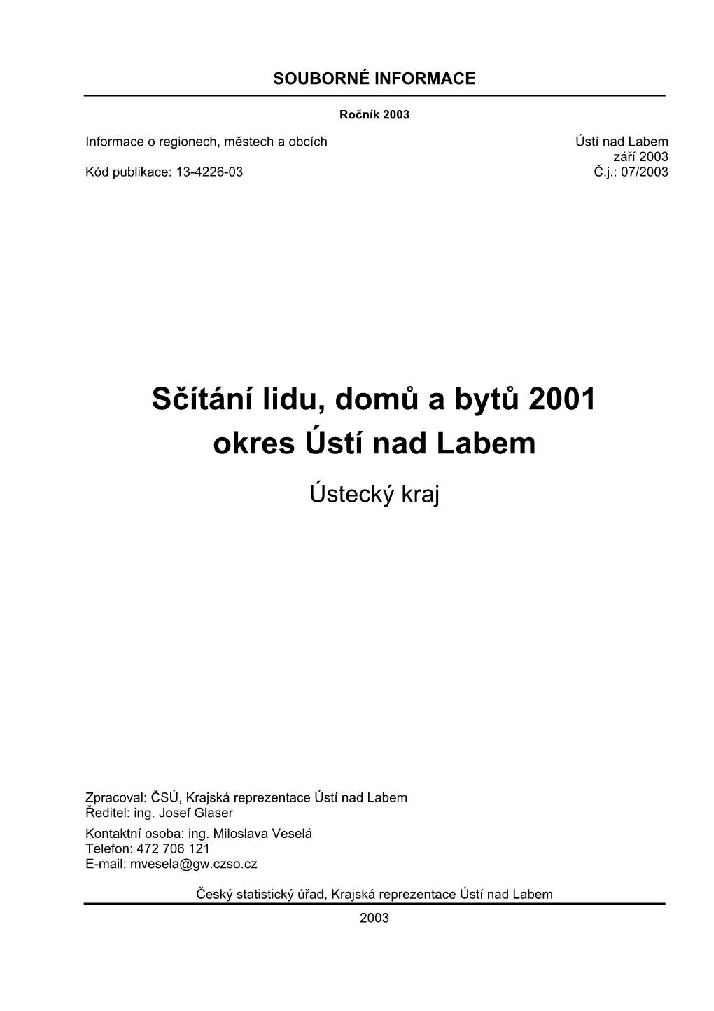 Sčítání Lidu, Domů a Bytů 2001 Okres Ústí Nad Labem