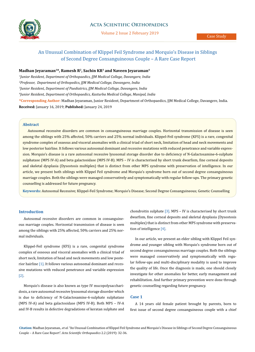 An Unusual Combination of Klippel Feil Syndrome and Morquio's Disease in Siblings of Second Degree Consanguineous Couple