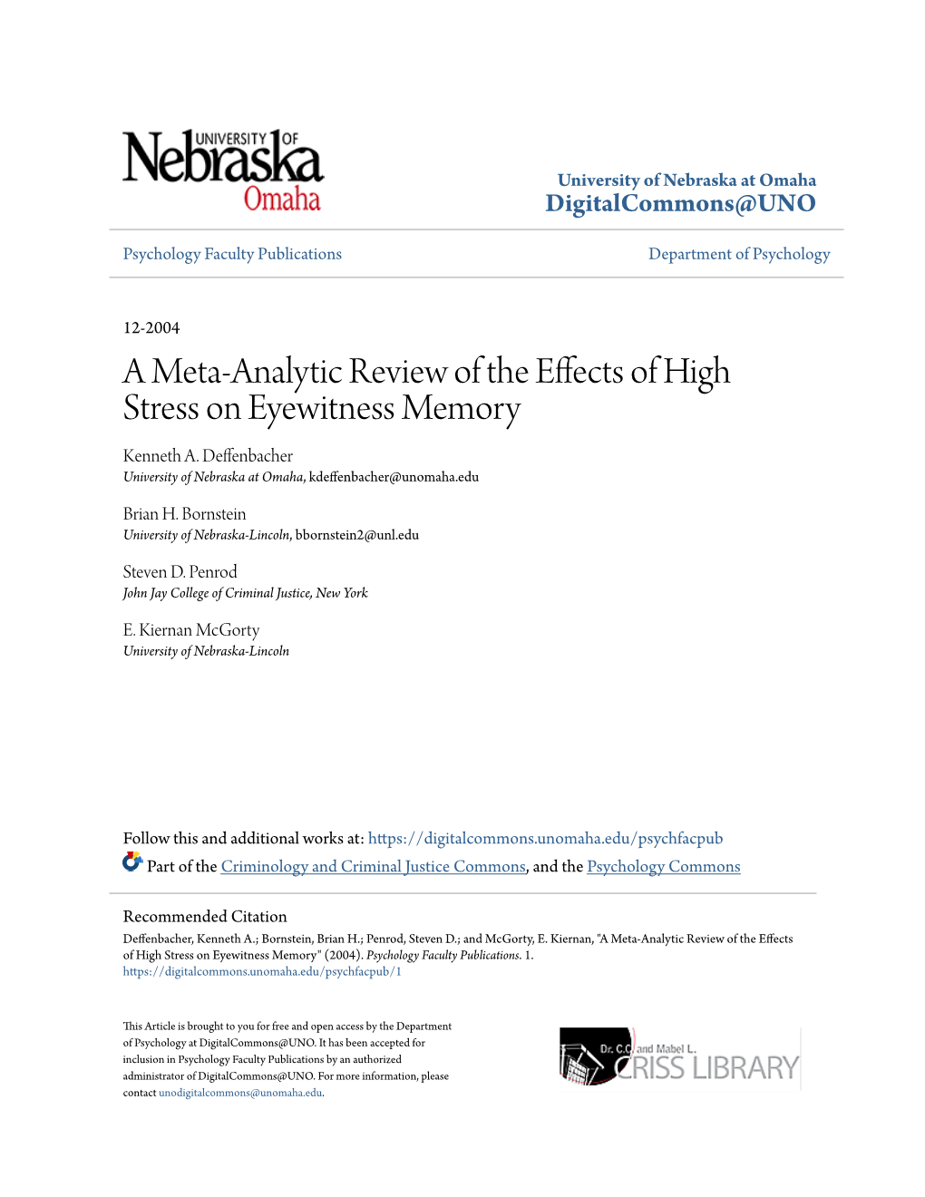 A Meta-Analytic Review of the Effects of High Stress on Eyewitness Memory Kenneth A