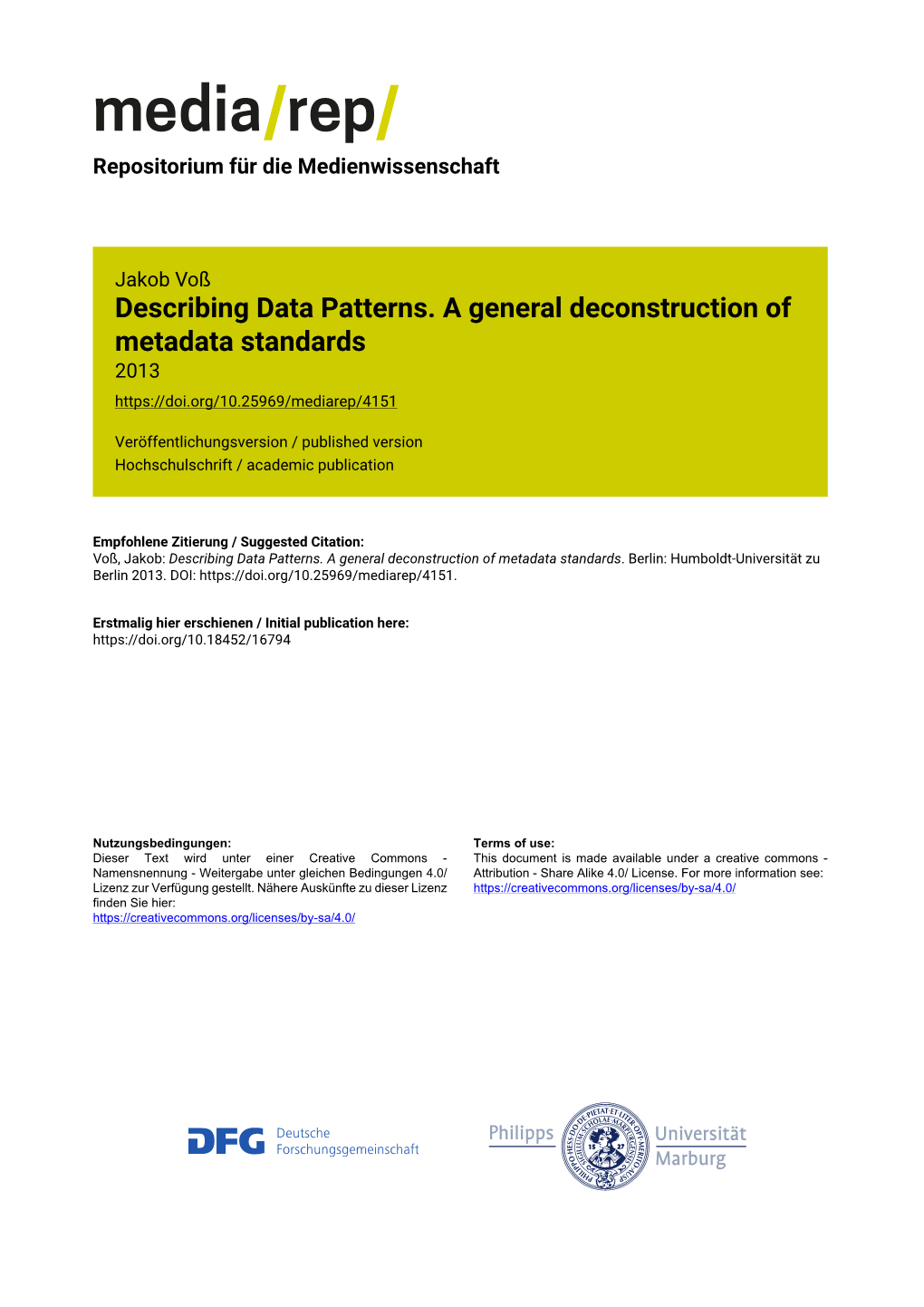 Describing Data Patterns. a General Deconstruction of Metadata Standards 2013